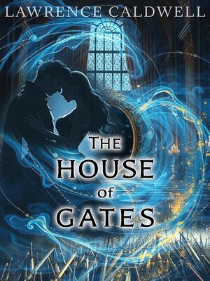cover image of The House of Gates